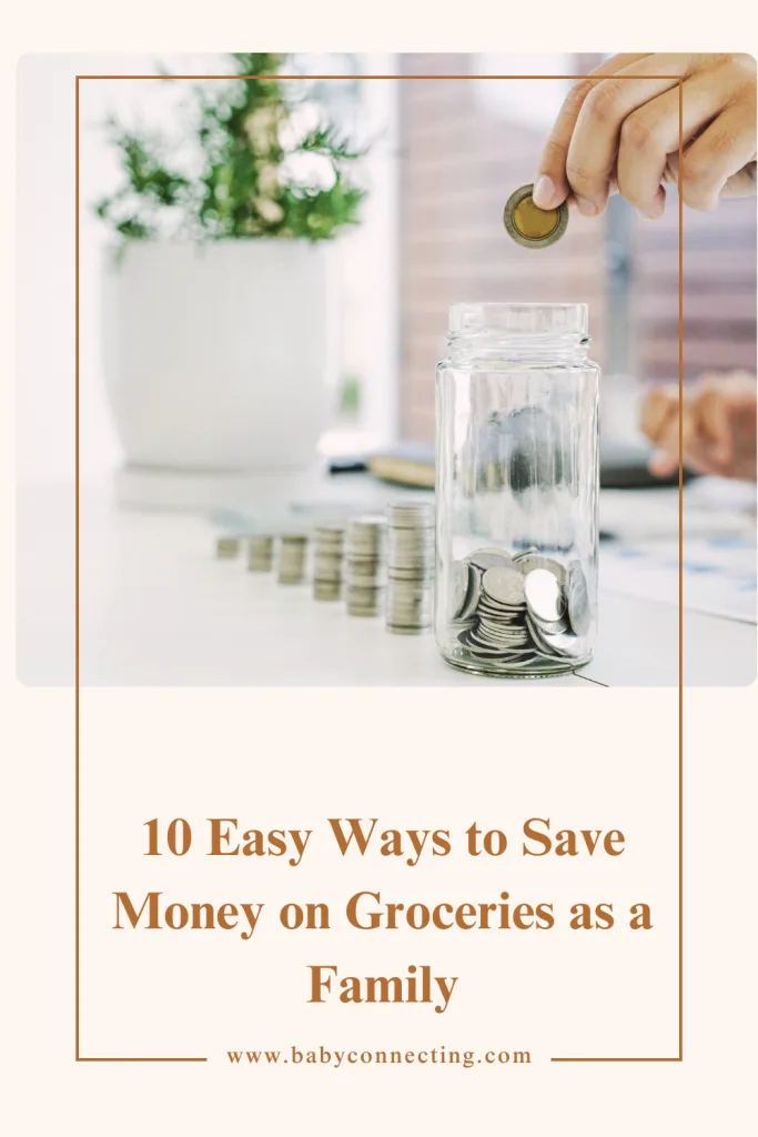 10 Easy Ways to Save Money on Groceries as a Family