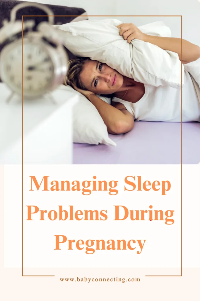 Managing Sleep Problems During Pregnancy